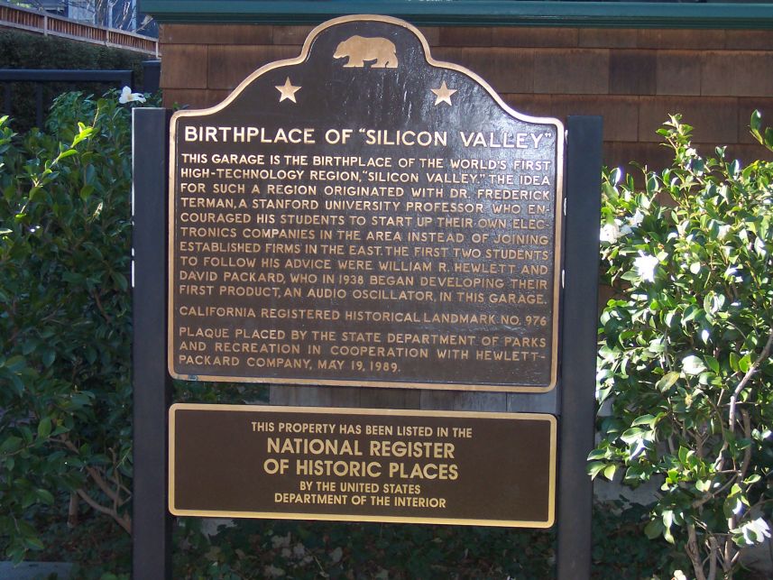 Historical Landmark Plaque
Birthplace of "Silicon Valley"
Keywords: HP Garage Hewlett Packard Birthplace Silicon Valley